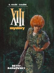 XIII Mystery T.7 Betty Barnowsky. Autor: Vallee S., Callede. Dadada.pl Okładka książki XIII Mystery T.7 Betty Barnowsky