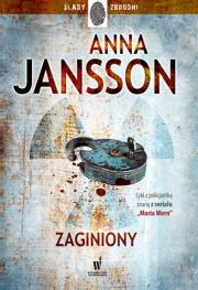 Zaginiony. Autor: Anna Jansson. Dadada.pl Okładka książki Zaginiony
