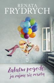 Okładka książki Załatw pogodę, ja zajmę sie resztą