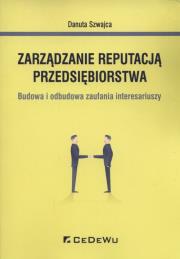 Okładka książki Zarządzanie reputacją przedsiębiorstwa