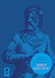 Okładka książki Zbigniew Książę Polski