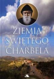 Okładka książki Ziemia świętego Charbela