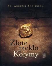 Okładka książki Złote piekło Kołymy