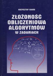 Okładka książki Złożoność obliczeniowa algorytmów w zadaniach