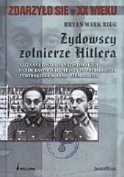 Okładka książki Żydowscy żołnierze Hitlera