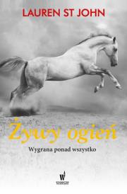 Żywy ogień. Autor: Lauren St John. Dadada.pl Okładka książki Żywy ogień