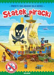 Zrobię to sam. Statek piracki. Autor: Opracowanie zbiorowe. Dadada.pl Okładka książki  Zrobię to sam. Statek piracki