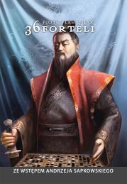 36 forteli Chińska sztuka podstępu układania planów  i skutecznego działania. Autor: Plebaniak Piotr. Dadada.pl Okładka książki 36 forteli Chińska sztuka podstępu układania planów  i skutecznego działania