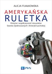 Amerykańska ruletka. Autor: Fijałkowska Alicja. Dadada.pl Okładka książki Amerykańska ruletka