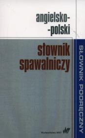 Okładka książki Angielsko-polski słownik spawalniczy