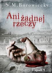 Okładka książki Ani zadnej rzeczy