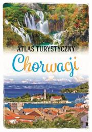 ATLAS TURYSTYCZNY CHORWACJI. Autor: Jaskulski Marcin. Dadada.pl Okładka książki ATLAS TURYSTYCZNY CHORWACJI