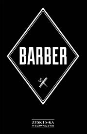 Barber. Autor: Giulia Pivetta, Matteo Guarnaccia, Piotr Kuś. Dadada.pl Okładka książki Barber