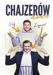 Chajzerów dwóch. Autor: Filip Chajzer, Zygmunt Chajzer. Dadada.pl Okładka książki Chajzerów dwóch