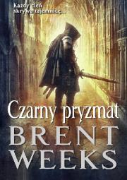 Czarny pryzmat w.2017. Autor: Weeks Brent. Dadada.pl Okładka książki Czarny pryzmat w.2017