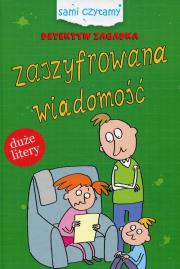 Detektyw Zagadka Zaszyfrowna wiadomość. Autor: Opracowanie zbiorowe. Dadada.pl Okładka książki Detektyw Zagadka Zaszyfrowna wiadomość