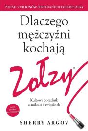 Dlaczego mężczyźni kochają zołzy. Autor: Sherry Argov. Dadada.pl Okładka książki Dlaczego mężczyźni kochają zołzy