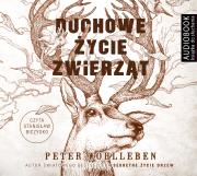 Duchowe życie zwierząt - Audiobook. Autor: Wohlleben Peter. Dadada.pl Okładka książki Duchowe życie zwierząt - Audiobook