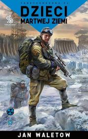 Okładka książki Dzieci martwej ziemi