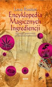 Okładka książki Encyklopedia magicznych ingrediencji