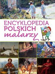 Encyklopedia polskich malarzy. Autor: Opracowanie zbiorowe. Dadada.pl Okładka książki Encyklopedia polskich malarzy