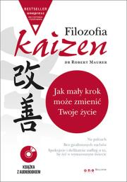 Filozofia Kaizen Jak mały krok może zmienić Twoje życie (wydanie ekskluzywne + CD). Autor: Robert Maurer Ph.D.. Dadada.pl Okładka książki Filozofia Kaizen Jak mały krok może zmienić Twoje życie (wydanie ekskluzywne + CD)