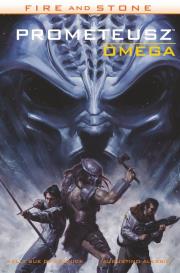 Okładka książki Fire and Stone. Prometeusz Omega