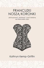 Okładka książki Francuzki noszą koronki