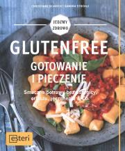 Glutenfree Gotowanie i pieczenie. Autor: Schafer Christiane, Sandra Strehle. Dadada.pl Okładka książki Glutenfree Gotowanie i pieczenie