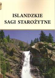 Islandzkie sagi starożytne. Autor: Pietruszczak Henryk. Dadada.pl Okładka książki Islandzkie sagi starożytne