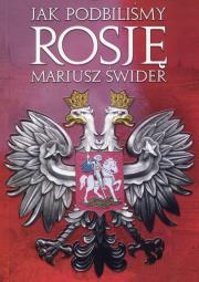 Okładka książki Jak podbiliśmy Rosję