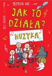 Okładka książki Jak to działa - Muzyka