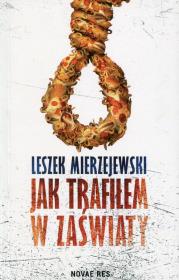 Okładka książki Jak trafiłem w zaświaty