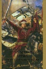 Okładka książki Jana Matejki Bitwa pod Grunwaldem