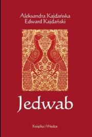 Okładka książki Jedwab.Szlakami dżonek i karawan