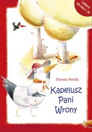 Kapelusz Pani Wrony. Autor: Tomasz Szwed. Dadada.pl Okładka książki Kapelusz Pani Wrony