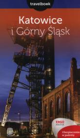 Katowice i Górny Śląsk. Travelbook. Autor: Mateusz Świstak. Dadada.pl Okładka książki Katowice i Górny Śląsk. Travelbook