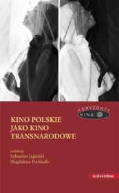 Okładka książki Kino polskie jako kino transnarodowe