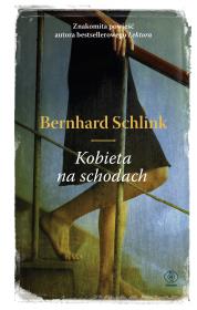 Kobieta na schodach. Autor: Schlink Bernhard. Dadada.pl Okładka książki Kobieta na schodach