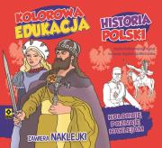 Okładka książki Kolorowa edukacja Historia Polski Naklejki