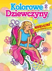 Kolorowe dziewczyny 2. Autor: praca zbiorowa. Dadada.pl Okładka książki Kolorowe dziewczyny 2