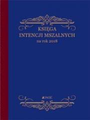 Okładka książki Księga intencji mszalnych na rok 2018