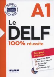 Le DELF A1 100% reussite +CD. Autor: Boyer-Dalat Martine, Chrétien Romain, Frappe Nicolas. Dadada.pl Okładka książki Le DELF A1 100% reussite +CD