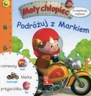 Mały chłopiec. Podróżuj z Markiem. Autor: Beaumont Emilie, Jack Delaroche. Dadada.pl Okładka książki Mały chłopiec. Podróżuj z Markiem