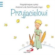 Okładka książki Mały Książę - Przyjacielowi
