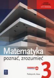 Matematyka. Poznać, zrozumieć. Podręcznik. Klasa 3. Zakres rozszerzony. Poznać, zrozumieć (2017). Autor: 136307 Alina Przychoda, Strawa Monika, Łaszczyk Zygmunt. Dadada.pl Okładka książki Matematyka. Poznać, zrozumieć. Podręcznik. Klasa 3. Zakres rozszerzony. Poznać, zrozumieć (2017)