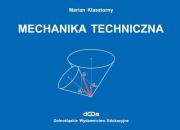 Mechanika techniczna. Autor: Klasztorny Marian. Dadada.pl Okładka książki Mechanika techniczna