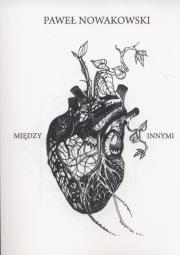 Między innymi. Autor: Nowakowski Paweł F.. Dadada.pl Okładka książki Między innymi