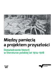 Opakowanie Między pamięcią a projektem przyszłości