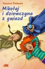 Mikołaj i dziewczyna z gwiazd. Autor: Pinkwart Sergiusz. Dadada.pl Okładka książki Mikołaj i dziewczyna z gwiazd